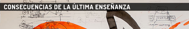 Consecuencias de la última enseñanza