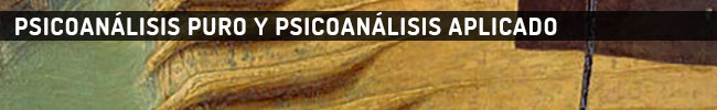 Psicoanálisis puro y psicoanálisis aplicado